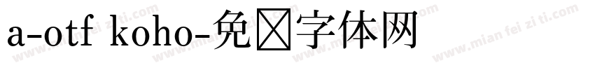 a-otf koho字体转换